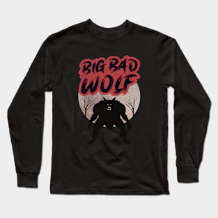 Big Bad Wolf Long Sleeve T-Shirt